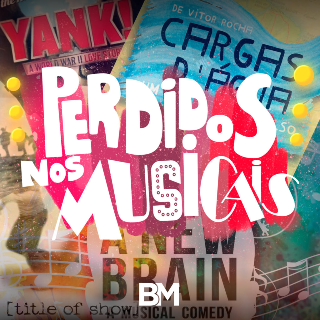 #8 – Musicais que você deveria conhecer.