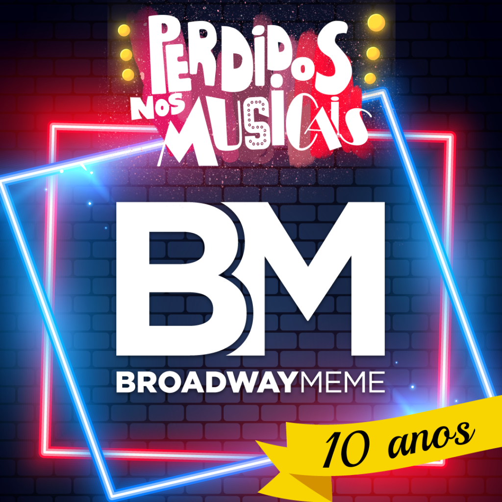 #17 – Especial de aniversário da Broadway Meme.