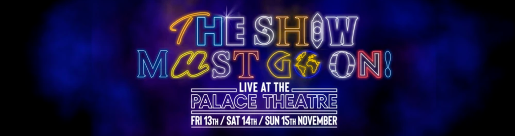 Live “The Show Must Go On” reune mais de 15 musicais para celebrar a reabertura do West End