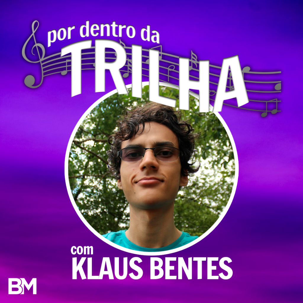 Por Dentro da Trilha: A Arte de Versionar com Klaus Bentes